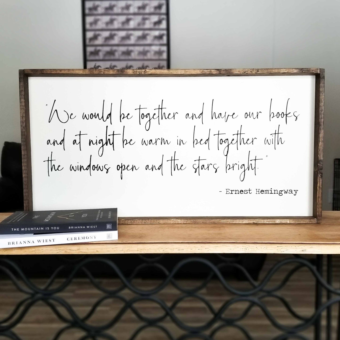 We would be together wood sign