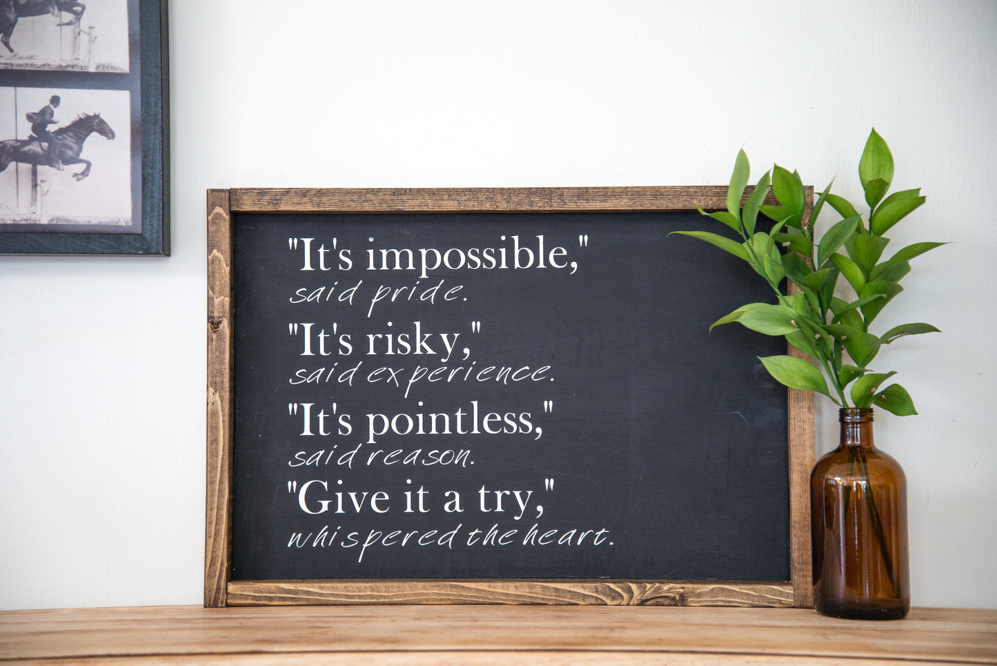 It's impossible wood sign